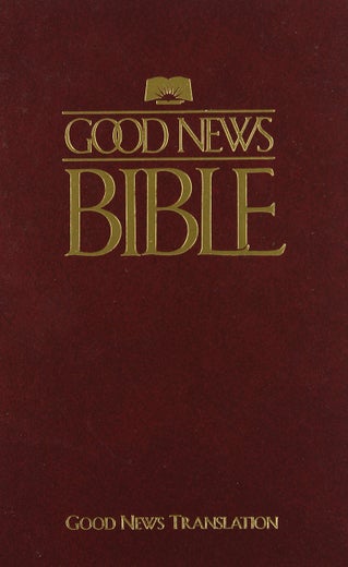 Good News Bible: Today's English Version Hardcover &ndash; January 1, 2002